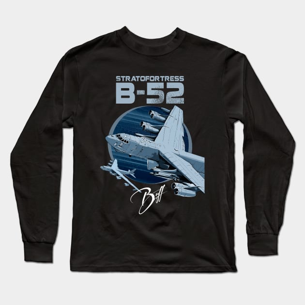 B-52 Stratofortress U.S. long-range heavy bomber Long Sleeve T-Shirt by aeroloversclothing